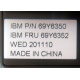 IBM FRU 69Y6352 в Шатуре, IBM P/N 69Y6350 (Шатура)